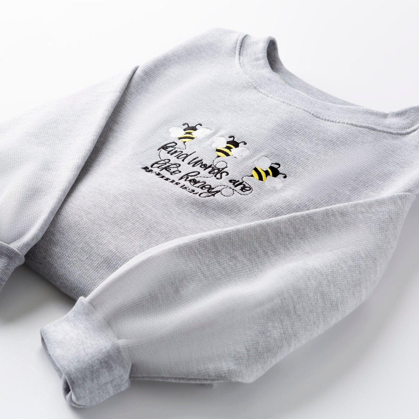 Embroidered Kind Words are like Honey Sweatshirt