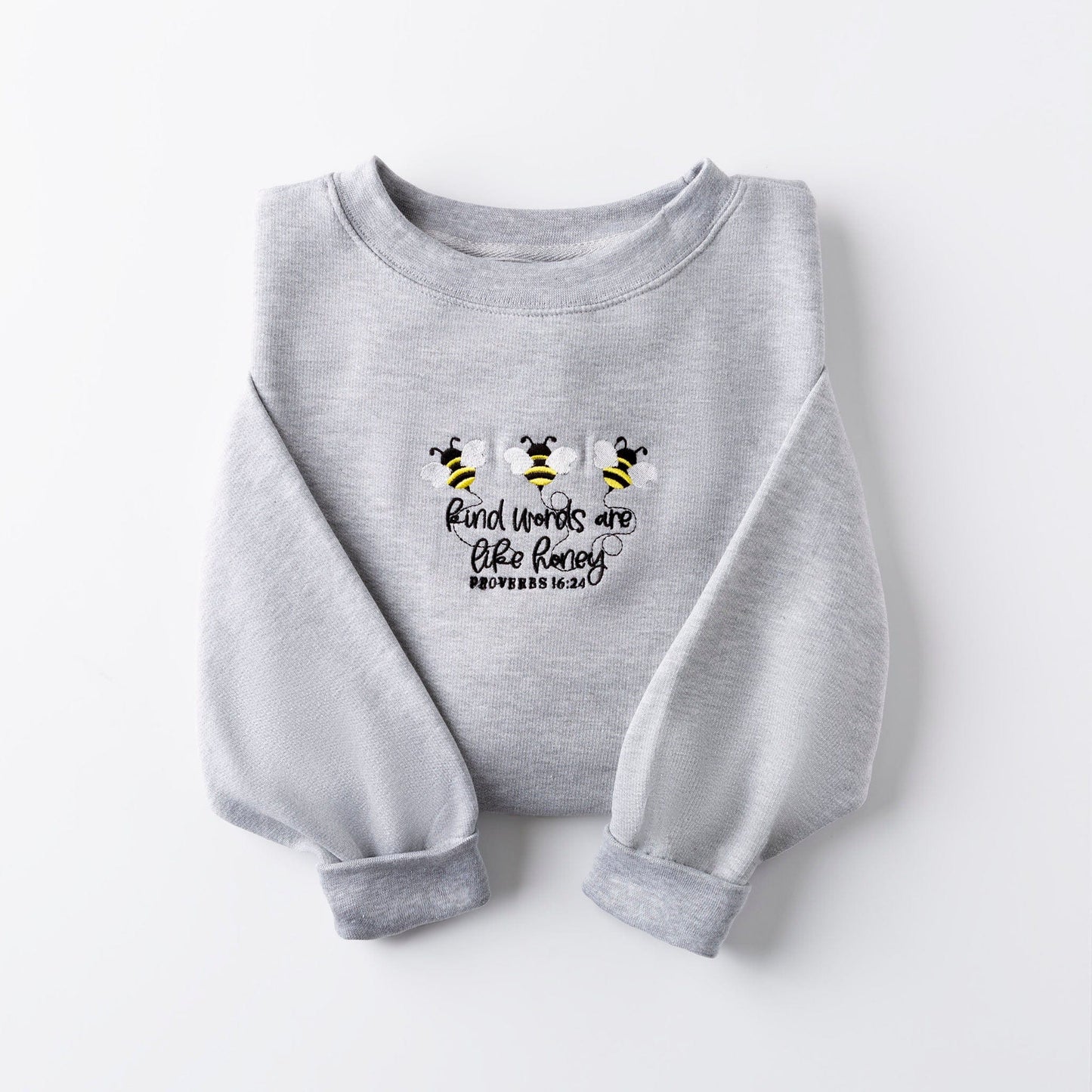 Embroidered Kind Words are like Honey Sweatshirt