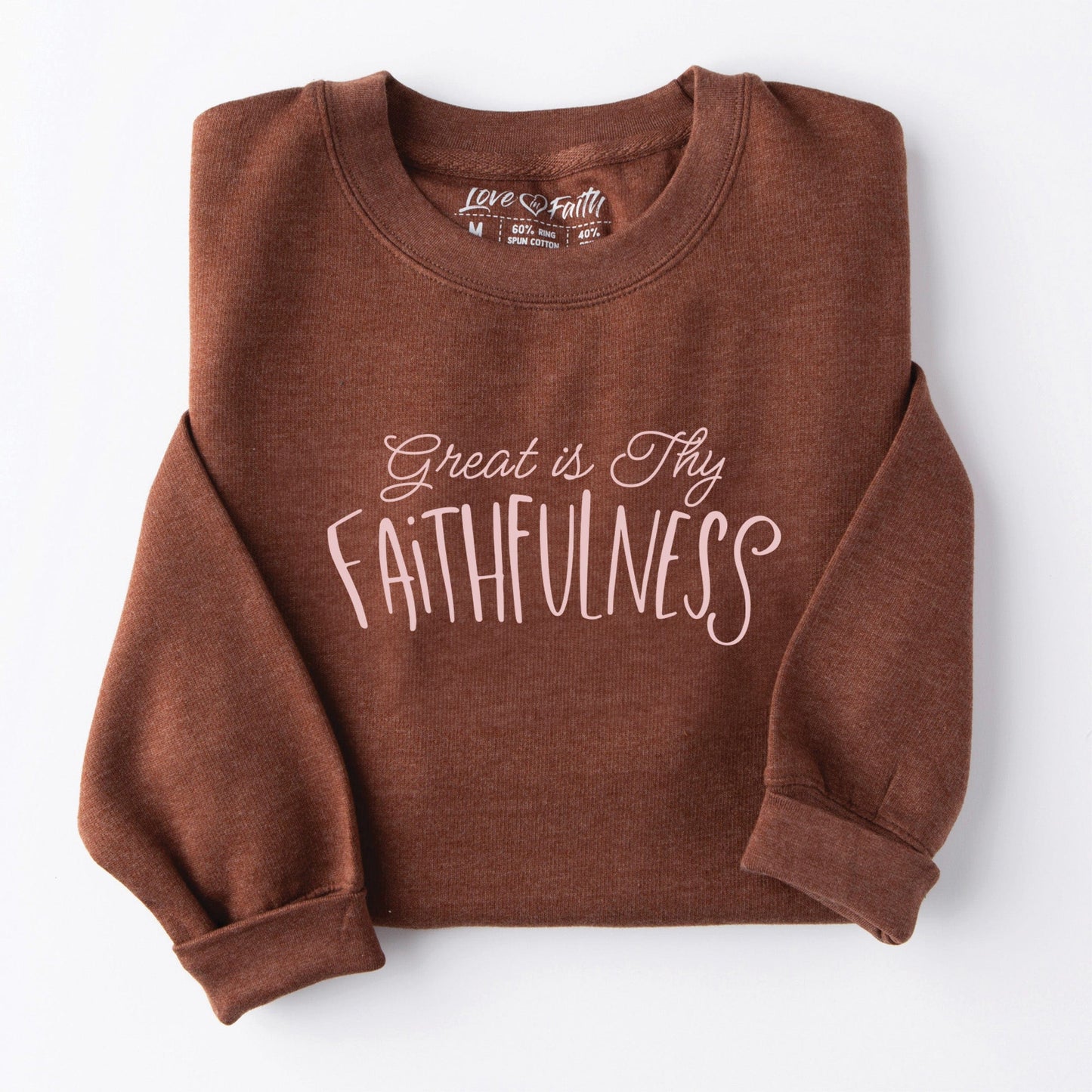 Great is thy Faithfulness Sweatshirt